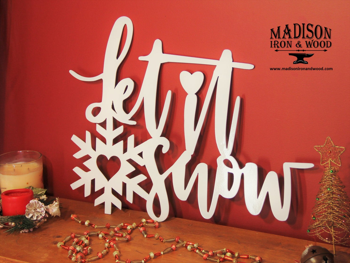 Let It Snow Metal Word Sign - Madison Iron and Wood - Wall Art - metal outdoor decor - Steel deocrations - american made products - veteran owned business products - fencing decorations - fencing supplies - custom wall decorations - personalized wall signs - steel - decorative post caps - steel post caps - metal post caps - brackets - structural brackets - home improvement - easter - easter decorations - easter gift - easter yard decor