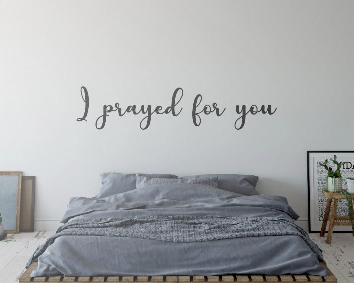 I prayed for you Metal Word Sign - Madison Iron and Wood - Metal Word Art - metal outdoor decor - Steel deocrations - american made products - veteran owned business products - fencing decorations - fencing supplies - custom wall decorations - personalized wall signs - steel - decorative post caps - steel post caps - metal post caps - brackets - structural brackets - home improvement - easter - easter decorations - easter gift - easter yard decor