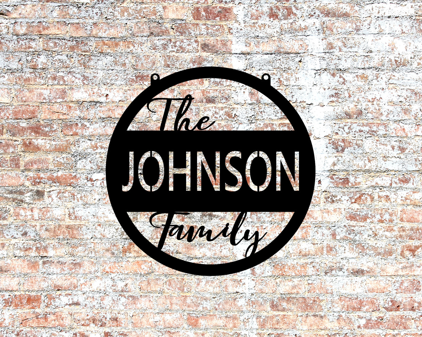 Personalized The Family, Round Metal Sign with Name - Madison Iron and Wood - Personalized sign - metal outdoor decor - Steel deocrations - american made products - veteran owned business products - fencing decorations - fencing supplies - custom wall decorations - personalized wall signs - steel - decorative post caps - steel post caps - metal post caps - brackets - structural brackets - home improvement - easter - easter decorations - easter gift - easter yard decor