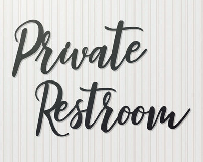 Private Restroom Metal Word Sign - Madison Iron and Wood - Wall Art - metal outdoor decor - Steel deocrations - american made products - veteran owned business products - fencing decorations - fencing supplies - custom wall decorations - personalized wall signs - steel - decorative post caps - steel post caps - metal post caps - brackets - structural brackets - home improvement - easter - easter decorations - easter gift - easter yard decor