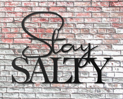 Stay Salty Metal Word Sign - Madison Iron and Wood - Metal Word Art - metal outdoor decor - Steel deocrations - american made products - veteran owned business products - fencing decorations - fencing supplies - custom wall decorations - personalized wall signs - steel - decorative post caps - steel post caps - metal post caps - brackets - structural brackets - home improvement - easter - easter decorations - easter gift - easter yard decor