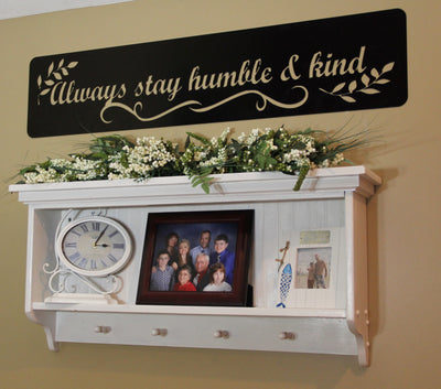 Always Stay Humble and Kind Metal Word Sign - Madison Iron and Wood - Wall Art - metal outdoor decor - Steel deocrations - american made products - veteran owned business products - fencing decorations - fencing supplies - custom wall decorations - personalized wall signs - steel - decorative post caps - steel post caps - metal post caps - brackets - structural brackets - home improvement - easter - easter decorations - easter gift - easter yard decor