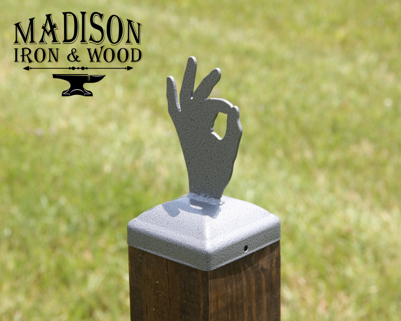 4x4 OK Hand Gesture Post Cap - Madison Iron and Wood - Post Cap - metal outdoor decor - Steel deocrations - american made products - veteran owned business products - fencing decorations - fencing supplies - custom wall decorations - personalized wall signs - steel - decorative post caps - steel post caps - metal post caps - brackets - structural brackets - home improvement - easter - easter decorations - easter gift - easter yard decor