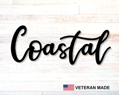 Coastal Metal Word Sign - Madison Iron and Wood - Wall Art - metal outdoor decor - Steel deocrations - american made products - veteran owned business products - fencing decorations - fencing supplies - custom wall decorations - personalized wall signs - steel - decorative post caps - steel post caps - metal post caps - brackets - structural brackets - home improvement - easter - easter decorations - easter gift - easter yard decor
